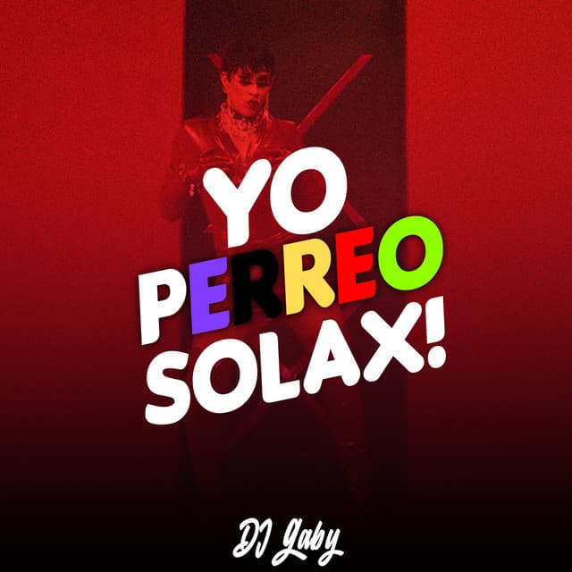 Music Yo Perreo Solax - Remix