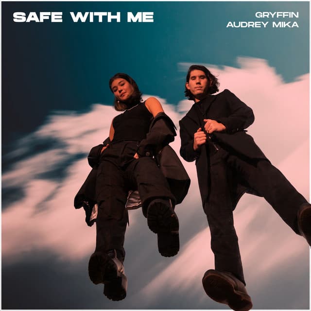 Canción Safe With Me (with Audrey Mika)