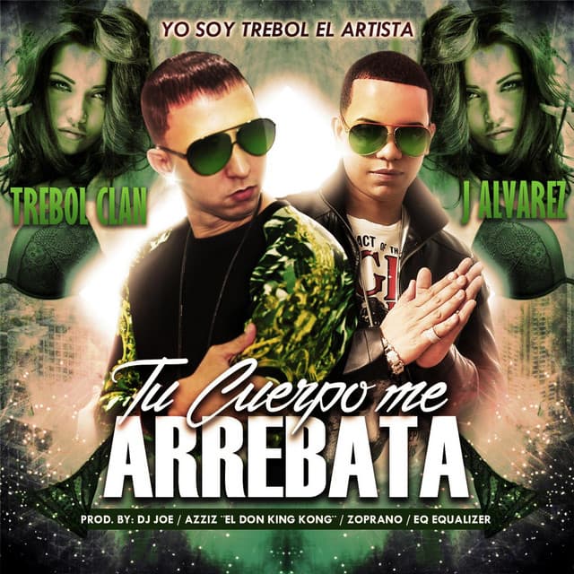 Music Tu Cuerpo Me Arrebata (feat. J Alvarez & DJ Joe)