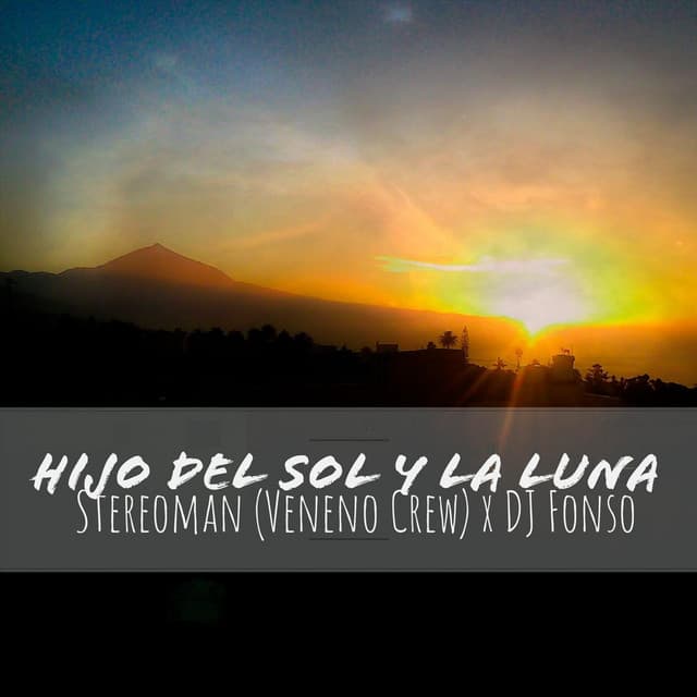 Music Hijo del Sol y la Luna (Veneno Crew)