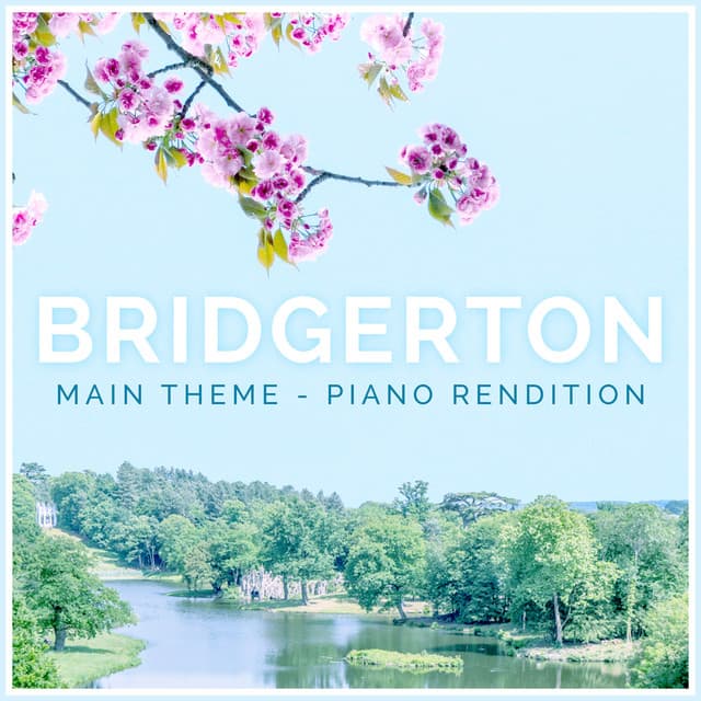 Canción Main Theme (from "Bridgerton") - Piano Rendition