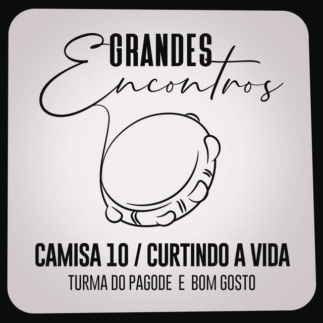 Canción Camisa 10 / Curtindo a Vida