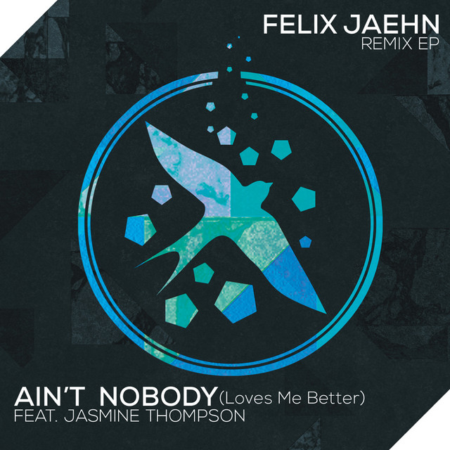 Canción Ain't Nobody (Loves Me Better) - Extended Mix