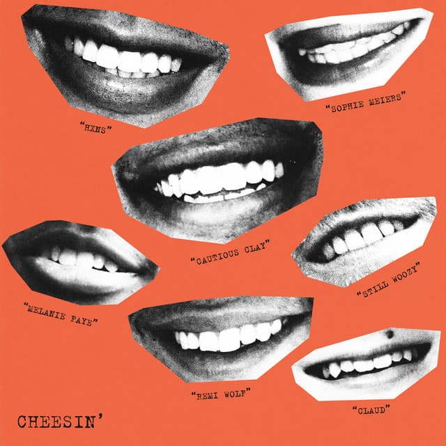 Music Cheesin’ (with Cautious Clay, Remi Wolf, Still Woozy, Sophie Meiers, Claud, Melanie Faye, & HXNS)