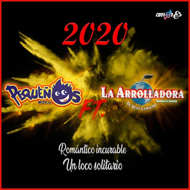 Canción 2020 Romántico Incurable/Un Loco Solitario