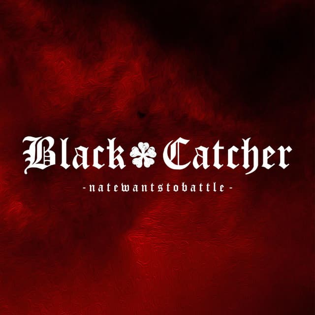 Canción Black Catcher (From "Black Clover")