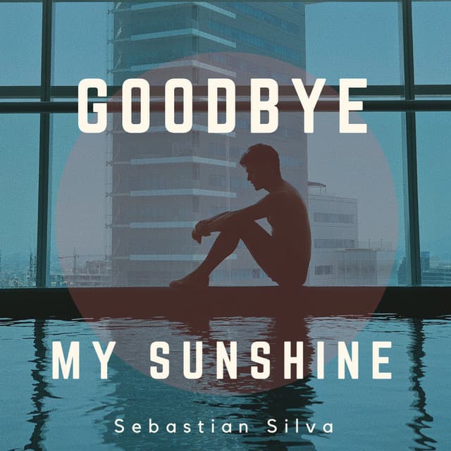 Canción Goodbye My Sunshine