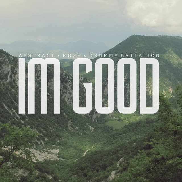 Music Im Good (feat. Roze & Drumma Battalion)