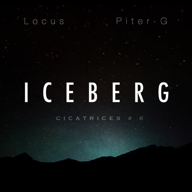 Music Iceberg - CICATRICES # 6