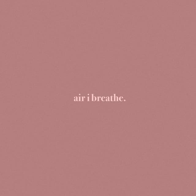 Music Air I Breathe