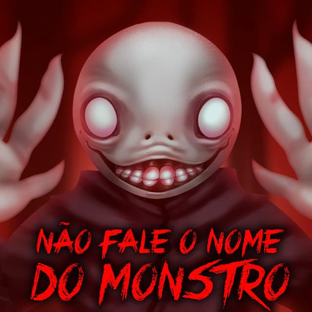 Music Não Fale o Nome do Monstro