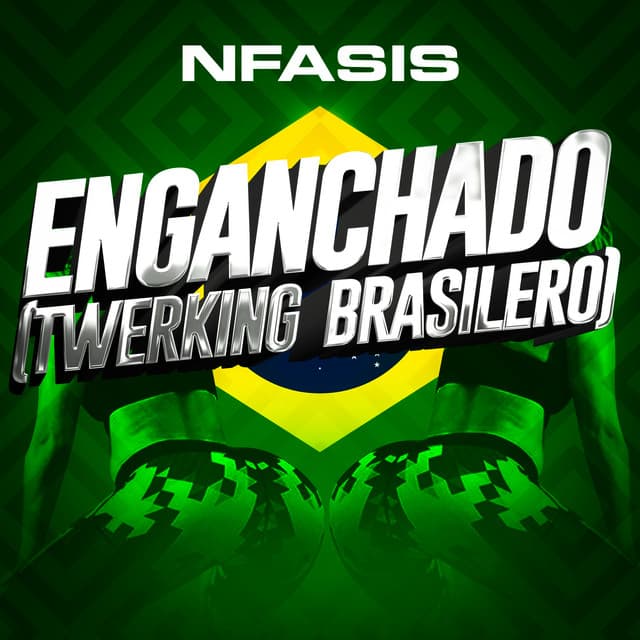 Canción Enganchado - Twerking Brasilero