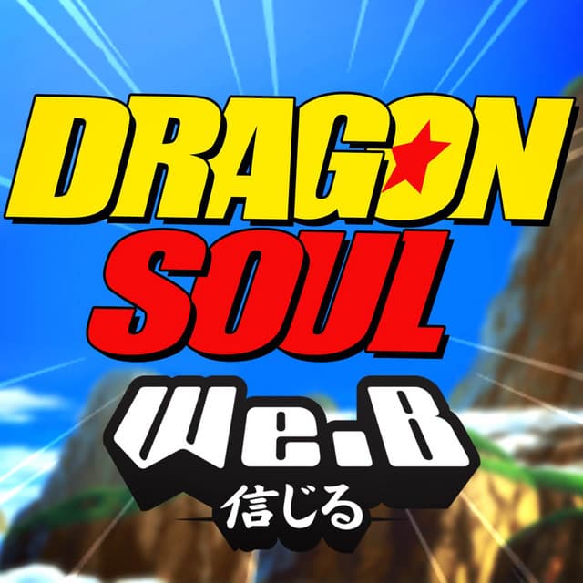 Canción Dragon Soul (From "Dragon Ball Z Kai")