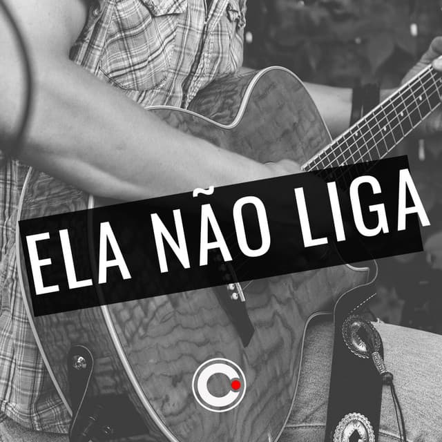 Canción Ela Não Liga