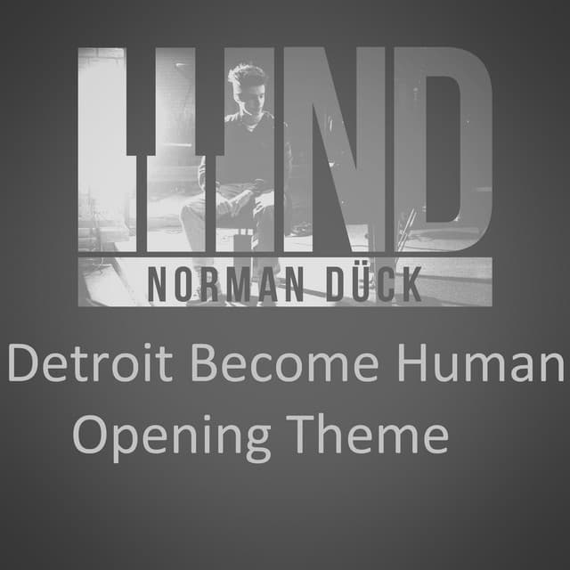 Music Detroit Become Human - Opening Theme