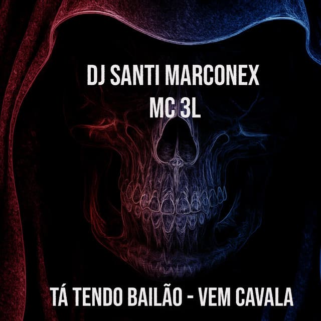 Canción Tá Tendo Bailão - Vem Cavala (feat. DJ sati Marconex)