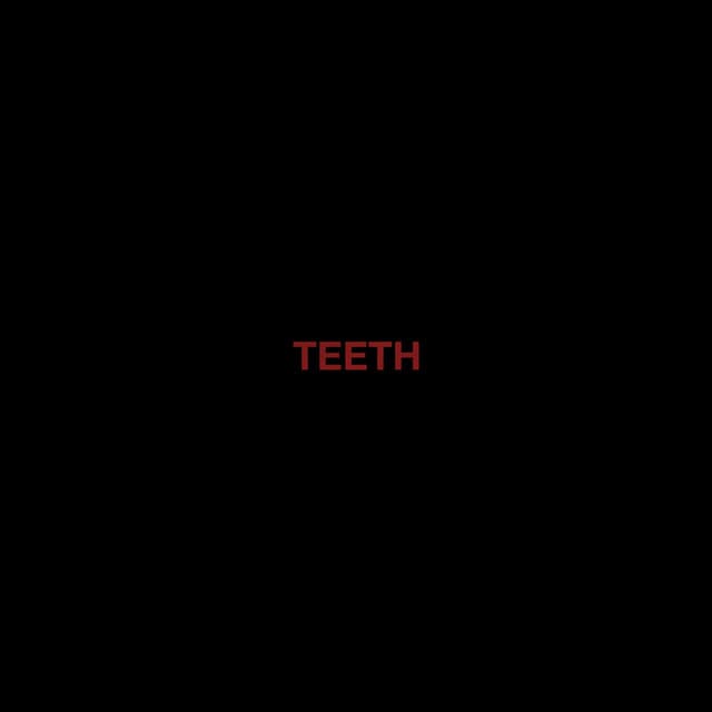 Canción Teeth