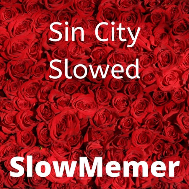 Canción Sin City - Slowed