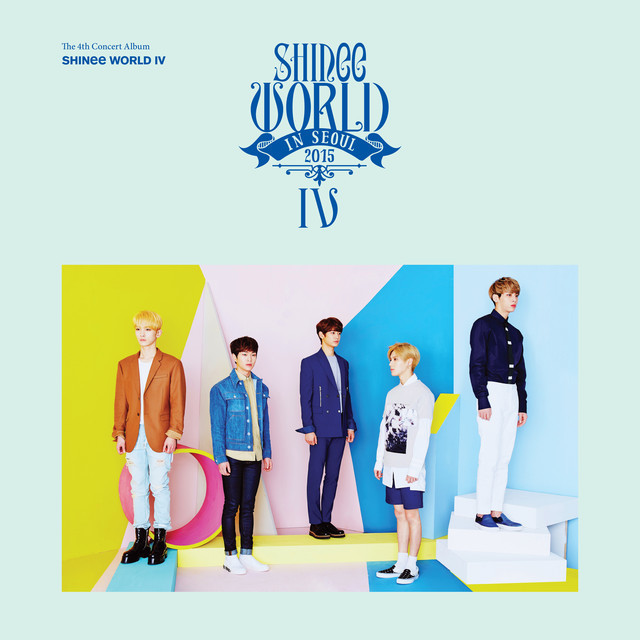 Canción Excuse Me Miss - SHINee WORLD 4 Version / Live