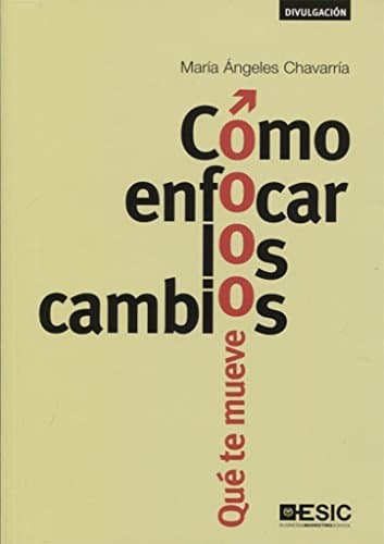 Libro Cómo enfocar los cambios