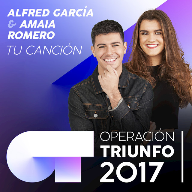 Canción Tu Canción - Operación Triunfo 2017