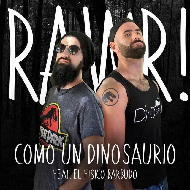 Music Rawr! (Como un Dinosaurio) [feat. El Físico Barbudo]