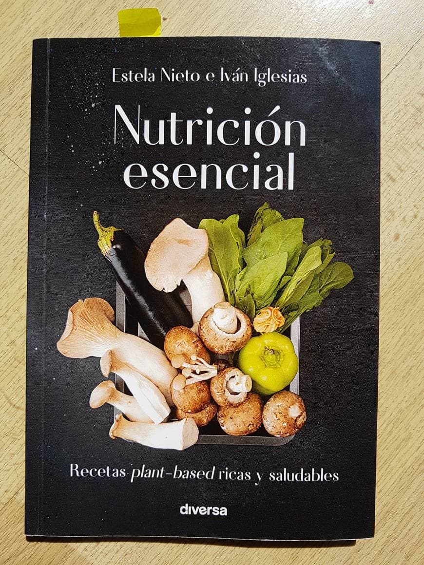 Book Nutrición esencial: Recetas plant-based ricas y saludables