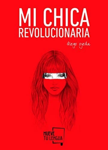 Libro Mi chica revolucionaria