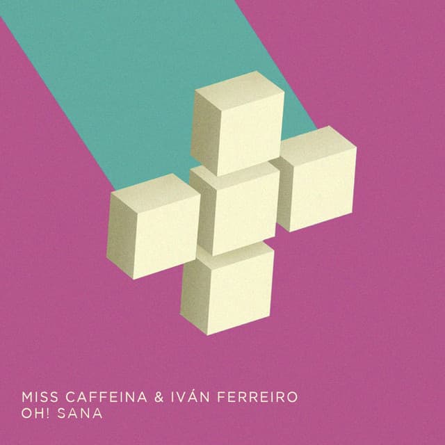 Canción ¡Oh! Sana (feat. Ivan Ferreiro)