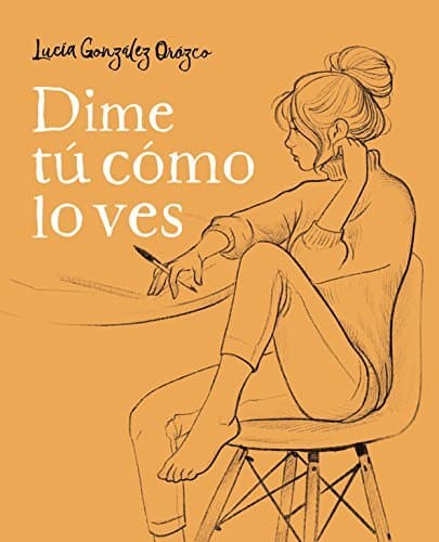 Libro Dime tú cómo lo ves