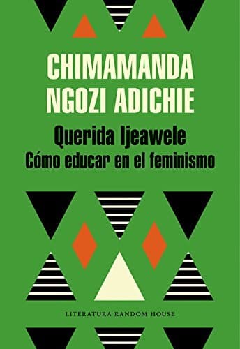 Libro Querida Ijeawele. Cómo educar en el feminismo