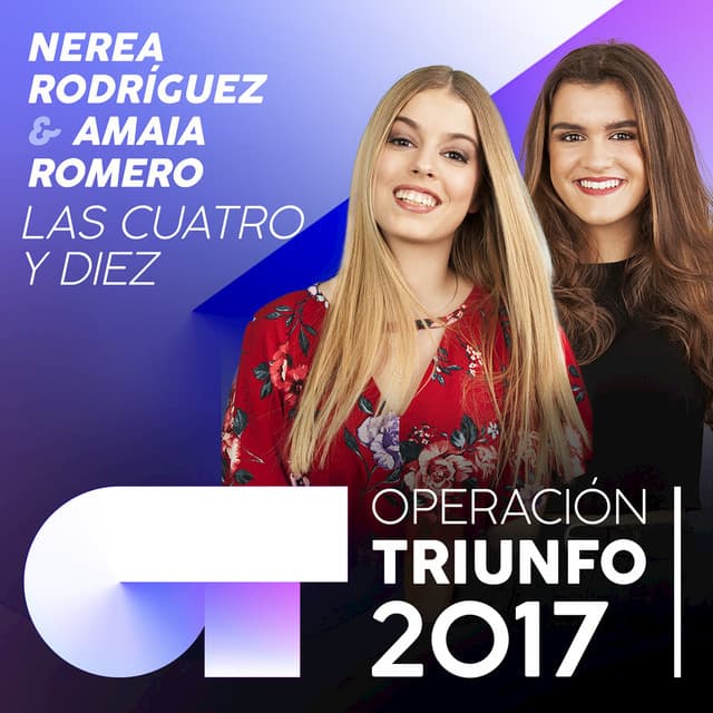 Music Las Cuatro Y Diez - Operación Triunfo 2017