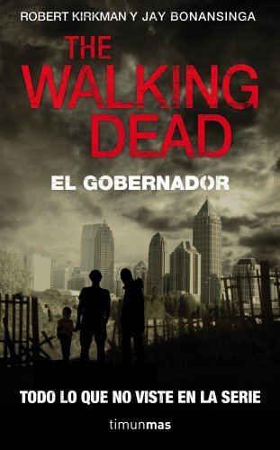 Libro The Walking Dead: El Gobernador