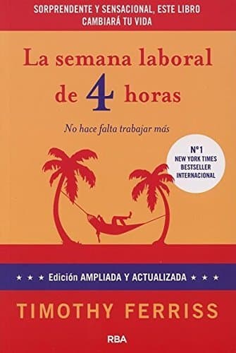 Book La semana laboral de 4 horas: 4ª edición ampliada