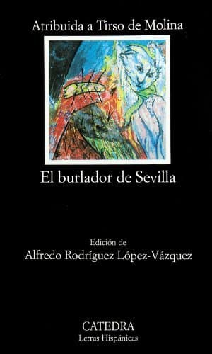 Libro El burlador de Sevilla o El convidado de piedra