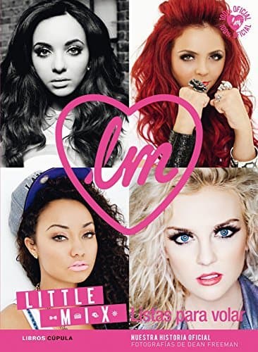 Book Little Mix. Listas para volar: Nuestra historia oficial