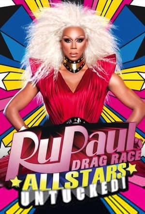 Serie RuPaul's Drag Race All Stars: Untucked!