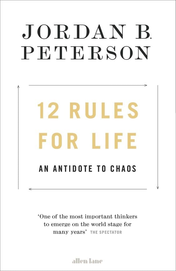 Book 12 Rules for Life: An Antidote to Chaos: Jordan B. Peterson