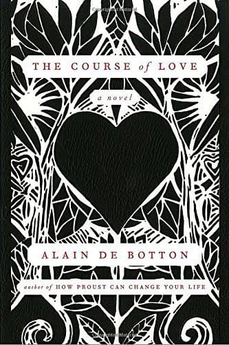 Book The Course of Love by Alain De Botton (2016-06-14)