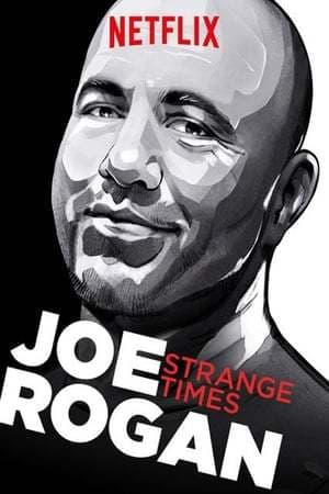 Movie Joe Rogan: Strange Times