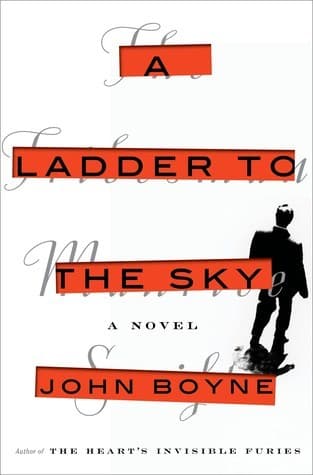 Book A Ladder to the Sky by John Boyne