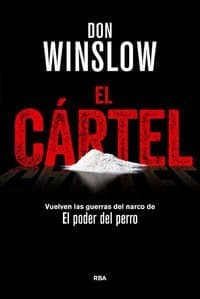 Libro El Cártel: Premio RBA de Novela Negra 2015