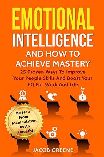 Book Emotional Intelligence And How To Achieve Mastery 