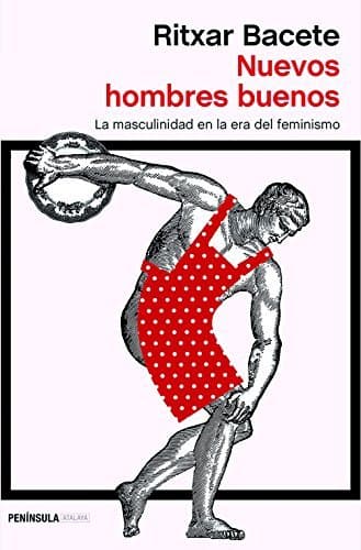 Libro Nuevos hombres buenos: La masculinidad en la era del feminismo