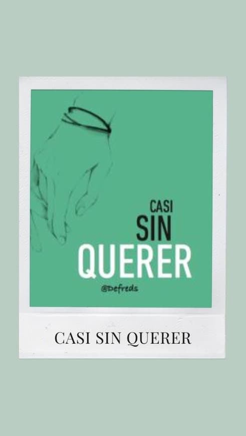 Libro CASI SIN QUERER