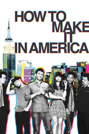 Serie How to Make It in America