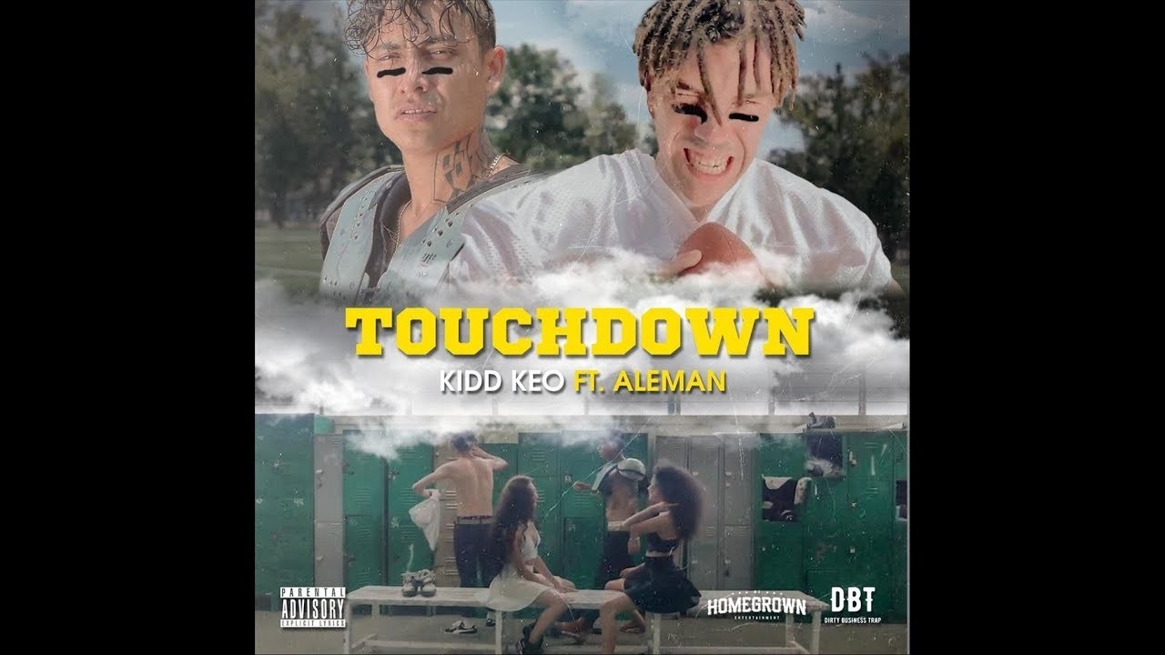 Canción Kidd Keo Ft. Aleman - TOUCHDOWN - YouTube