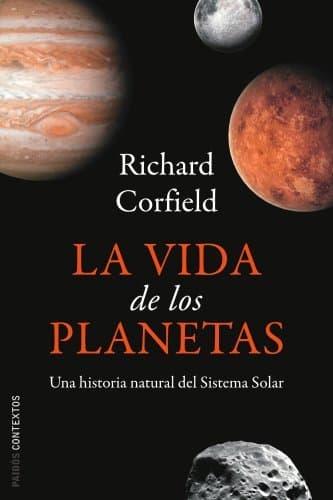 Libro La vida de los planetas: Una historia natural del sistema solar