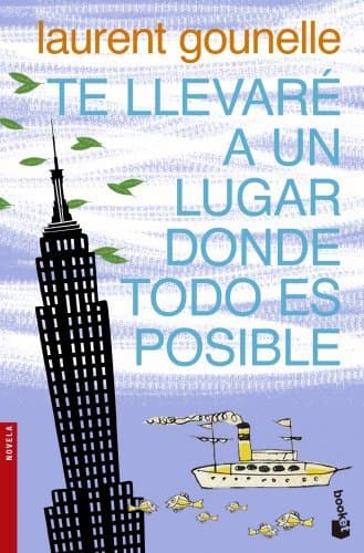 Book Te llevaré a un lugar donde todo es posible