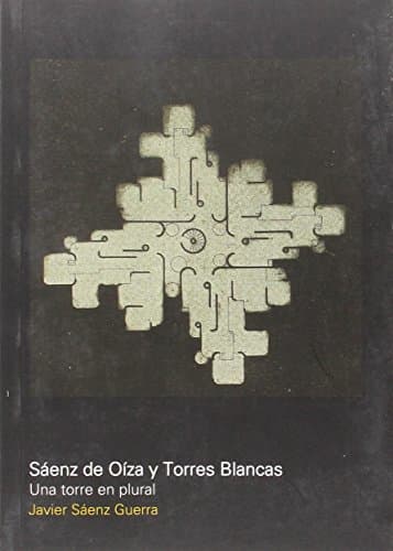 Libro Sáenz de Oíza y Torres Blancas